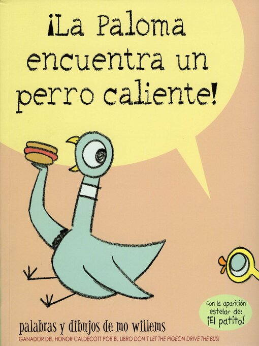 Title details for ¡La paloma encuentra un perro caliente! by Mo Willems - Available